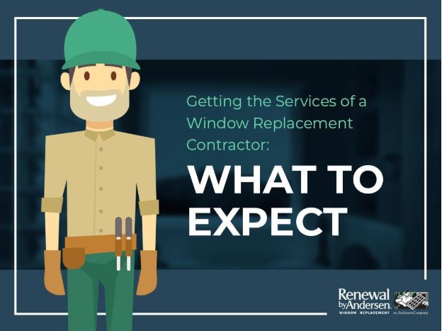 Getting the Services of a Window Replacement Contractor What to Expect