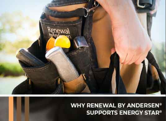 Video: Why Renewal by Andersen® Supports ENERGY STAR®